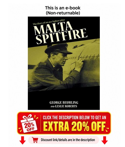 Malta spitfire the diary of - malta, spitfire: